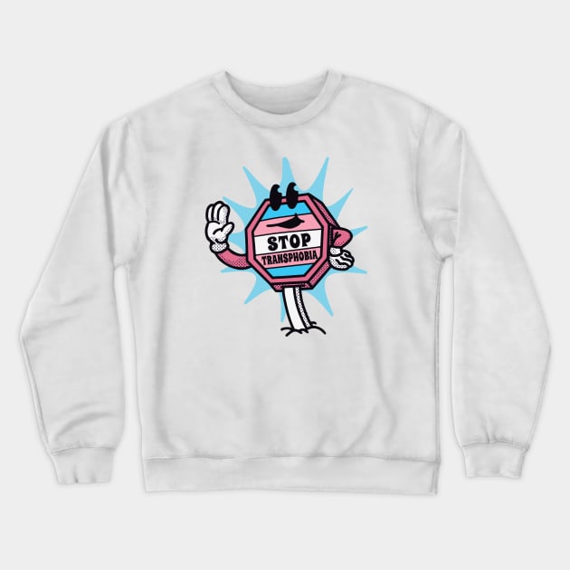 Retro Cartoon Sign Stop Transphobia // Trans Rights Are Human Rights Crewneck Sweatshirt by Now Boarding